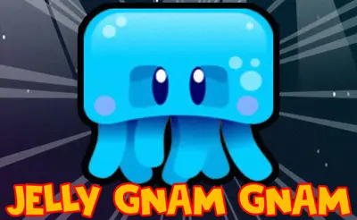 Jelly Gnam Gnam