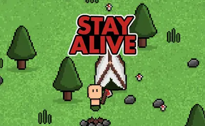 Stay Alive