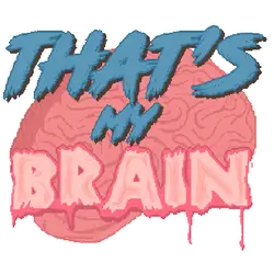 That's My Brain thumbnail